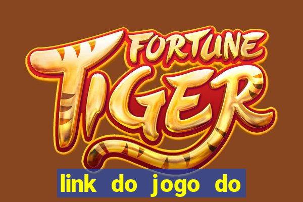 link do jogo do tigrinho verdadeiro